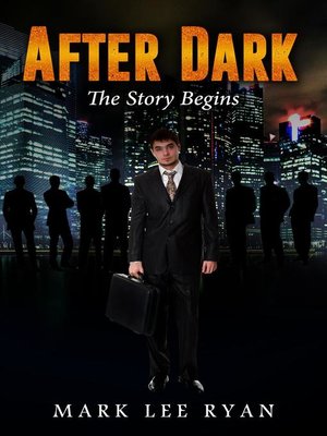 cover image of After Dark the Story Begins